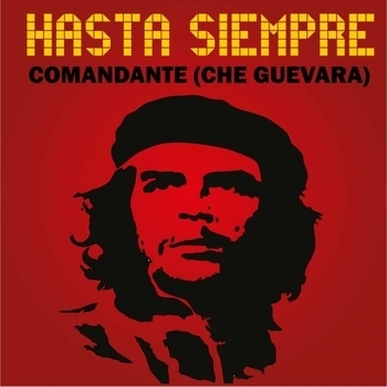 Hasta Siempre, Comandante