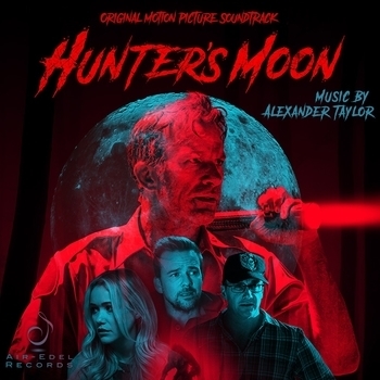 Alexander Taylor – Lunatics (ОСТ из "Охотничья луна / Hunter's Moon")