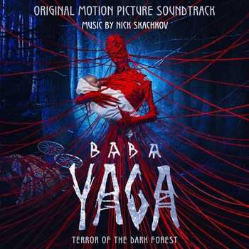 Nick Skachkov – Forest (OST из фильма "Яга. Кошмар тёмного леса / Baba Yaga. Terror of the Dark Forest")