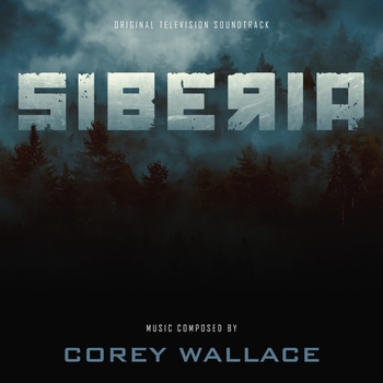 Corey Wallace – Peter Pan Is Dead (Мелодия из сериала "Сибирь / Siberia")