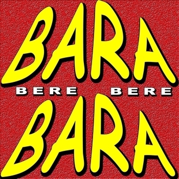 Bara Bara Bere Bere