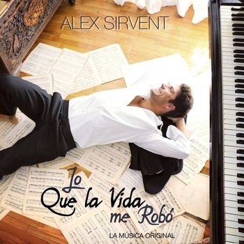 Alex Sirvent – Vuelvo a Nacer (Accordion Version) (OST из фильма "То, что жизнь у меня украла / Lo Que la Vida me Robo")