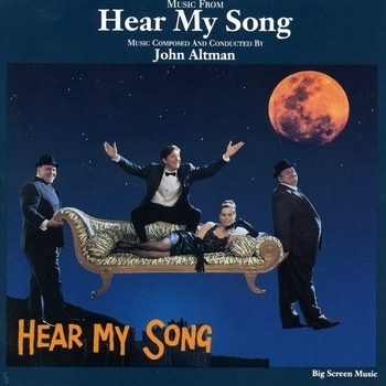 John Altman – Hear My Song (Main Title) (Музыка из фильма "Услышь мою песню / Hear My Song")