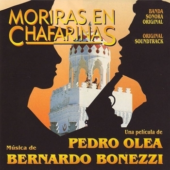 Bernardo Bonezzi – La Mezquita (Мелодия из фильма "Умереть в Чафаринасе / Moriras en Chafarinas")