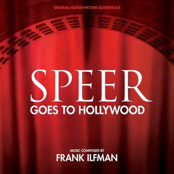 Frank Ilfman – Opening Titles (Музыка из фильма "Шпеер едет в Голливуд / Speer Goes to Hollywood")