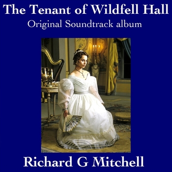 Richard G. Mitchell – Marry Me Helen (OST из сериала "Незнакомка из Уайлдфелл-Холла / The Tenant of Wildfell Hall")