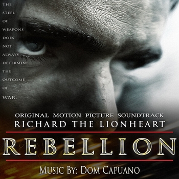 Dom Capuano – The Battle Theme (Музыка из фильма "Ричард Львиное Сердце: Восстание / Richard the Lionheart: Rebellion")