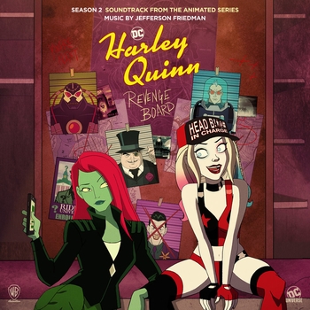 Jefferson Friedman – Rise, Harley Quinn! (OST из "Харли Квинн \ Harley Quinn") (Сезон 2)