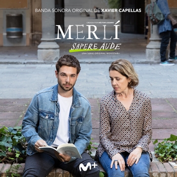 Xavier Capellas – Encuentros en el Mas Alla (ОСТ из "Мерли: Решись быть мудрым / Merlí. Sapere Aude")