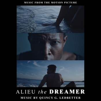 Quincy Ledbetter – Dream 4 (OST из фильма "Alieu the Dreamer")