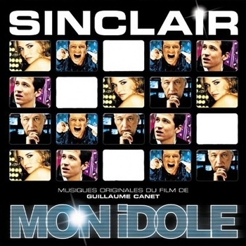 Sinclair – First Time for You (Мелодия из фильма "Как скажешь / Mon idole")