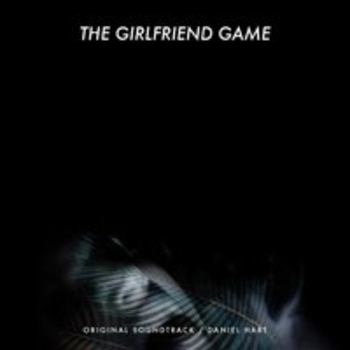 Daniel Hart – Textin n Drivin (OST из фильма "Игра подружки / The Girlfriend Game")