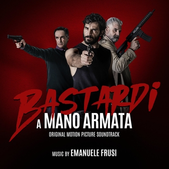 Emanuele frusi – Bastardi A Mano Armata (Main Theme) (Саундтрек из фильма "Bastardi a mano armata")