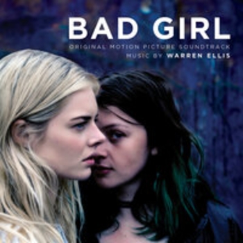 Warren Ellis – Motel Room (Музыка из фильма "Плохая девочка / Bad Girl")