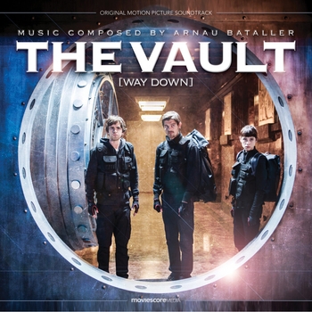 Arnau Bataller – Entering the Vault (Саундтрек из фильма "Гениальное ограбление / Way Down")
