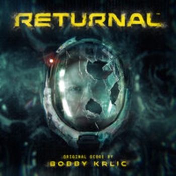 Bobby Krlic – Helios (OST из "Returnal")