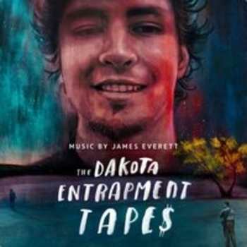 James Everett – Farm Life (OST из фильма "The Dakota Entrapment Tapes")