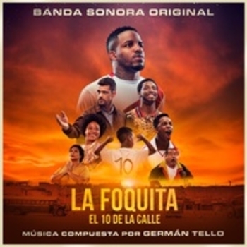German Tello – Desiciones (Музыка из фильма "La Foquita: El 10 de la calle")