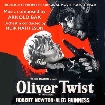 Arnold Bax – Oliver Twist Main Title (OST из "Оливер Твист / Oliver Twist")