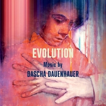 Dascha Dauenhauer – Part Three, Endless Hope (OST из фильма "Эволюция / Evolution")