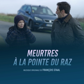 Francois Staal – Je reve, je passe devant (Музыка из фильма "Meurtres a la Pointe du Raz")