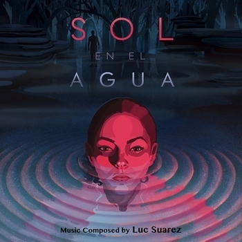 Luc Suarez – Sol en el Agua Creditos Finales (OST из "Sol en el Agua")