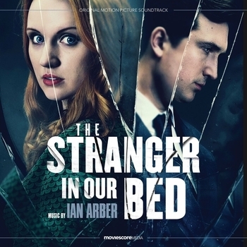 Ian Arber – The Dark Room (Саундтрек из фильма "В постели с незнакомцем / The Stranger in Our Bed")