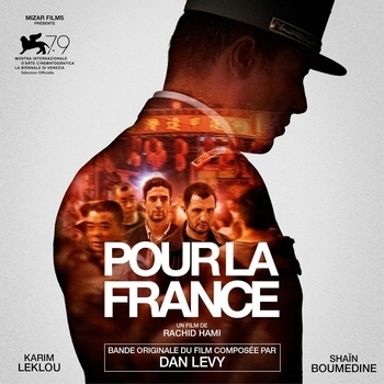 Dan Levy – L'Algerie (Саундтрек из фильма "Ради Франции / Pour la France")