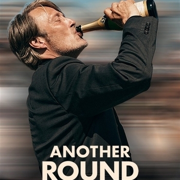 Из фильма "Ещё по одной / Another Round / Druk"