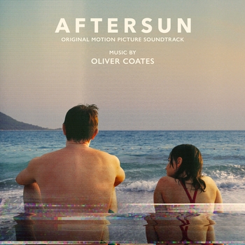 Oliver Coates – Night (OST из "Солнце моё / Aftersun")