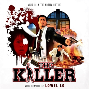 Lowell Lo – Theme Suite №1 (Extended Version) (Саундтрек из фильма Наёмный убийца / Dip huet seung hung)