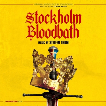 Steffen Thum – Escape from Stockholm (OST из фильма Стокгольмская кровавая баня / Stockholm Bloodbath)