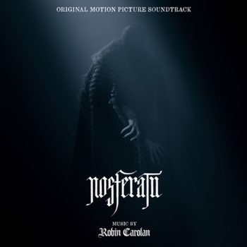 Robin Carolan – The Crypt (OST из фильма «Носферату / Nosferatu»)