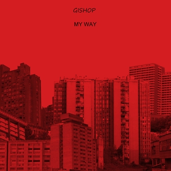 Gishop – My Way (2020)