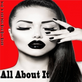 Vik V and The Big Hit Band – All About It