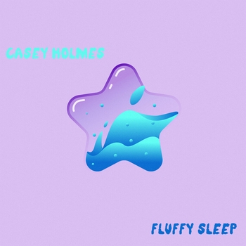 Casey Holmes – Fluffy Sleep