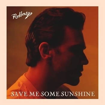 Rafferty – Save Me Some Sunshine