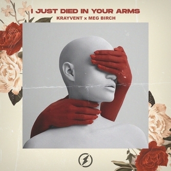 Krayvent – I Just Died In Your Arms