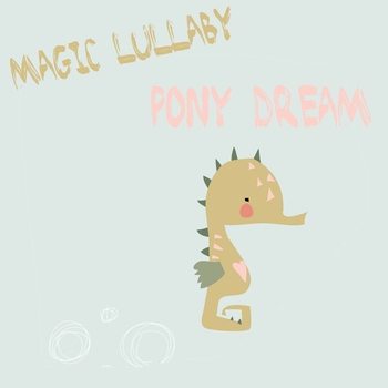 Magic Lullaby – Pinwheel Lullaby