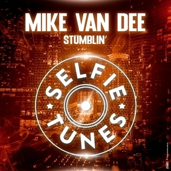 Mike Van Dee – Stumblin' (Radio Edit)