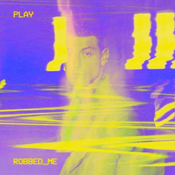 Daniel Donskoy – Robbed_Me