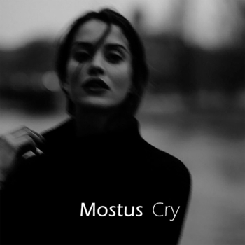 Mostus – Cry
