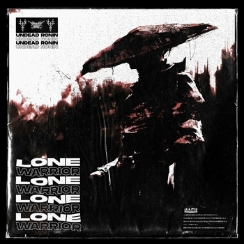 Undead Ronin – PROVE YO SELF