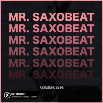 Vaskan – Mr. Saxobeat (Hardstyle)
