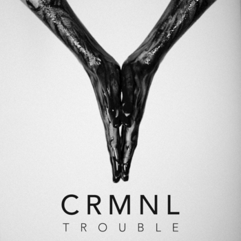 Crmnl – Trouble (Мелодия из сериала "Бэтвумен / Batwoman")