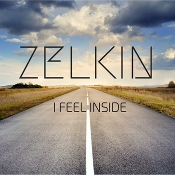 Zelkin – I Feel Inside