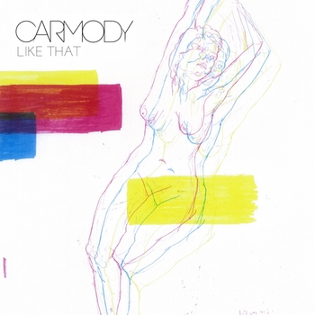 Carmody – Being Without You