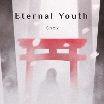 Sndx – Eternal Youth