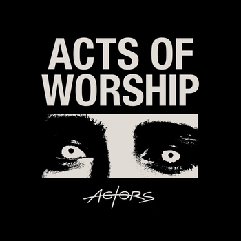 Actors – Once More with Feeling